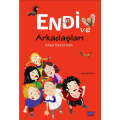 Endi ve Arkadaşları - Endişeyi Yenmenin Yolları